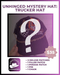 Unhinged Mystery Hats: Trucker Hat
